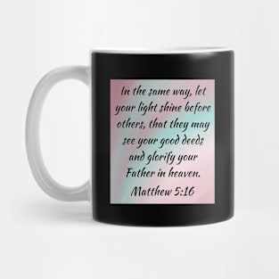 Bible Verse Matthew 5:16 Mug